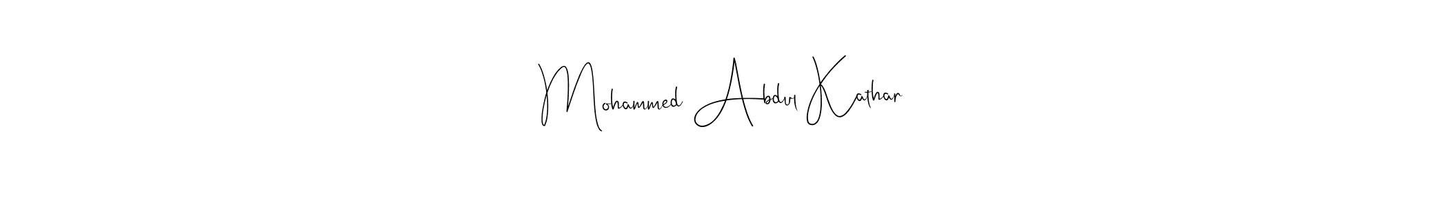 Make a beautiful signature design for name Mohammed Abdul Kathar. Use this online signature maker to create a handwritten signature for free. Mohammed Abdul Kathar signature style 4 images and pictures png