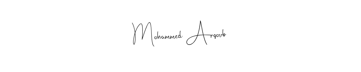 It looks lik you need a new signature style for name Mohammed Arqoub. Design unique handwritten (Andilay-7BmLP) signature with our free signature maker in just a few clicks. Mohammed Arqoub signature style 4 images and pictures png