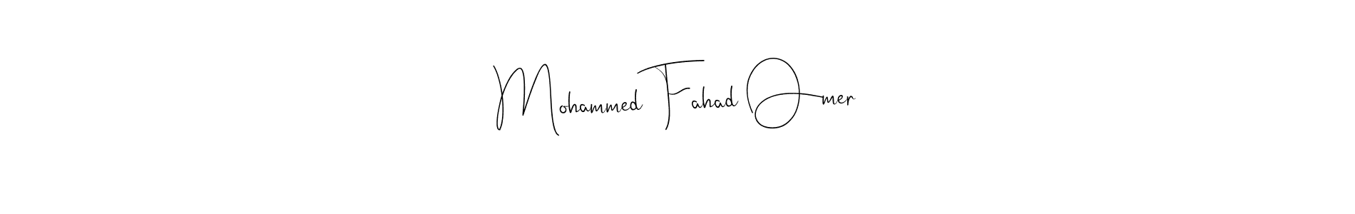 Once you've used our free online signature maker to create your best signature Andilay-7BmLP style, it's time to enjoy all of the benefits that Mohammed Fahad Omer name signing documents. Mohammed Fahad Omer signature style 4 images and pictures png