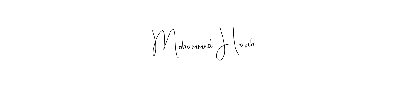 Create a beautiful signature design for name Mohammed Hasib. With this signature (Andilay-7BmLP) fonts, you can make a handwritten signature for free. Mohammed Hasib signature style 4 images and pictures png