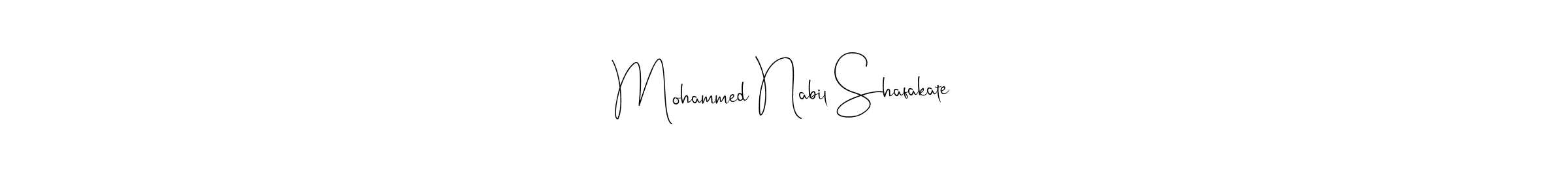 Mohammed Nabil Shafakate stylish signature style. Best Handwritten Sign (Andilay-7BmLP) for my name. Handwritten Signature Collection Ideas for my name Mohammed Nabil Shafakate. Mohammed Nabil Shafakate signature style 4 images and pictures png