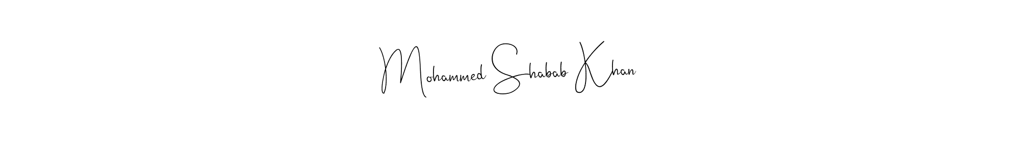 Use a signature maker to create a handwritten signature online. With this signature software, you can design (Andilay-7BmLP) your own signature for name Mohammed Shabab Khan. Mohammed Shabab Khan signature style 4 images and pictures png