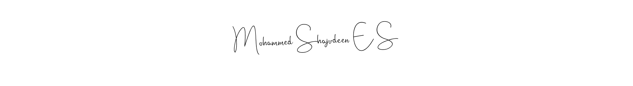 This is the best signature style for the Mohammed Shajudeen E S name. Also you like these signature font (Andilay-7BmLP). Mix name signature. Mohammed Shajudeen E S signature style 4 images and pictures png