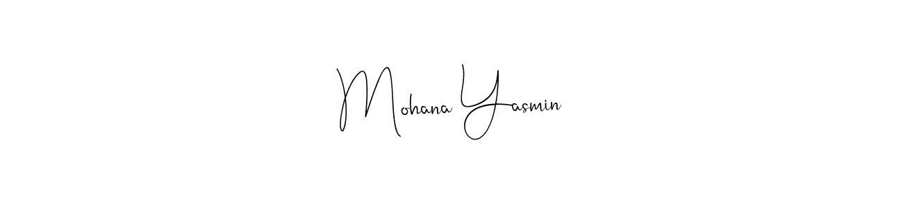 Best and Professional Signature Style for Mohana Yasmin. Andilay-7BmLP Best Signature Style Collection. Mohana Yasmin signature style 4 images and pictures png