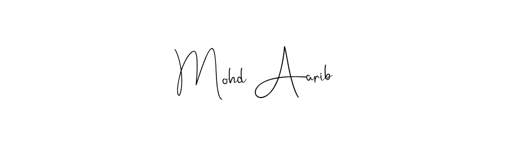 Design your own signature with our free online signature maker. With this signature software, you can create a handwritten (Andilay-7BmLP) signature for name Mohd Aarib. Mohd Aarib signature style 4 images and pictures png