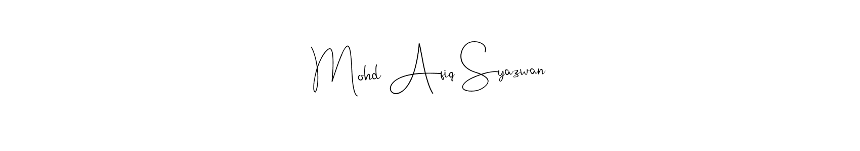 It looks lik you need a new signature style for name Mohd Afiq Syazwan. Design unique handwritten (Andilay-7BmLP) signature with our free signature maker in just a few clicks. Mohd Afiq Syazwan signature style 4 images and pictures png