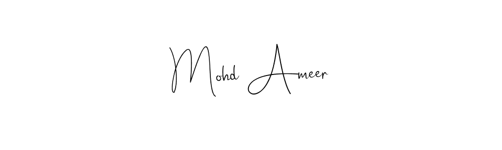 It looks lik you need a new signature style for name Mohd Ameer. Design unique handwritten (Andilay-7BmLP) signature with our free signature maker in just a few clicks. Mohd Ameer signature style 4 images and pictures png