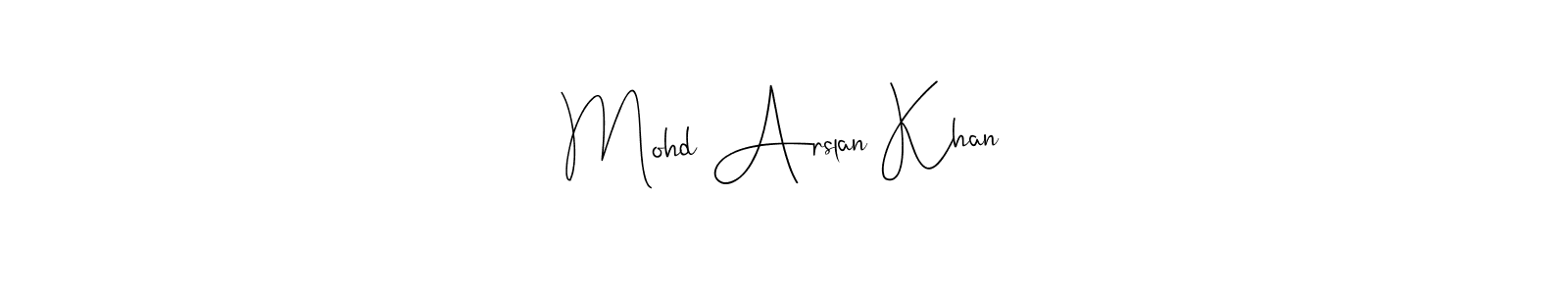 Mohd Arslan Khan stylish signature style. Best Handwritten Sign (Andilay-7BmLP) for my name. Handwritten Signature Collection Ideas for my name Mohd Arslan Khan. Mohd Arslan Khan signature style 4 images and pictures png