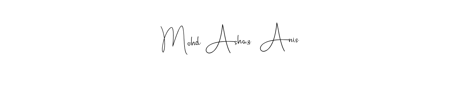 It looks lik you need a new signature style for name Mohd Ashaz  Anis. Design unique handwritten (Andilay-7BmLP) signature with our free signature maker in just a few clicks. Mohd Ashaz  Anis signature style 4 images and pictures png