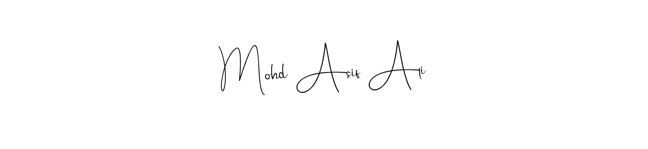 You should practise on your own different ways (Andilay-7BmLP) to write your name (Mohd Asif Ali) in signature. don't let someone else do it for you. Mohd Asif Ali signature style 4 images and pictures png