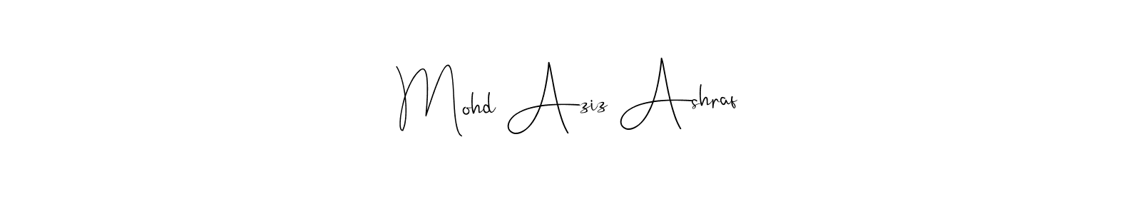 Create a beautiful signature design for name Mohd Aziz Ashraf. With this signature (Andilay-7BmLP) fonts, you can make a handwritten signature for free. Mohd Aziz Ashraf signature style 4 images and pictures png