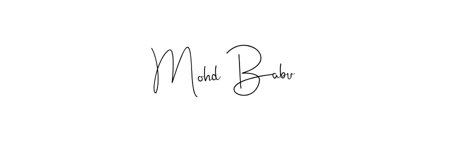 Make a beautiful signature design for name Mohd Babu. With this signature (Andilay-7BmLP) style, you can create a handwritten signature for free. Mohd Babu signature style 4 images and pictures png