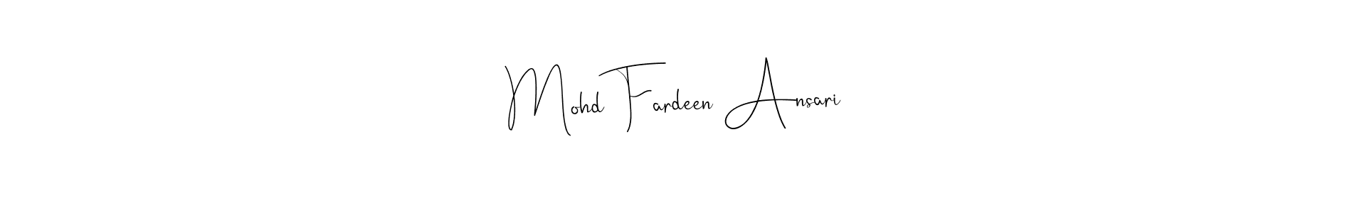 Andilay-7BmLP is a professional signature style that is perfect for those who want to add a touch of class to their signature. It is also a great choice for those who want to make their signature more unique. Get Mohd Fardeen Ansari name to fancy signature for free. Mohd Fardeen Ansari signature style 4 images and pictures png