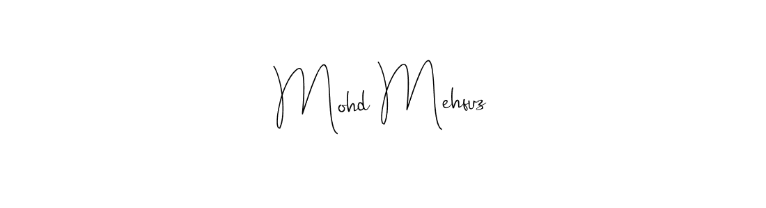 Andilay-7BmLP is a professional signature style that is perfect for those who want to add a touch of class to their signature. It is also a great choice for those who want to make their signature more unique. Get Mohd Mehfuz name to fancy signature for free. Mohd Mehfuz signature style 4 images and pictures png