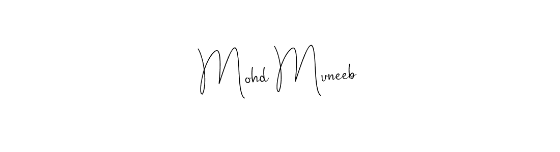 Mohd Muneeb stylish signature style. Best Handwritten Sign (Andilay-7BmLP) for my name. Handwritten Signature Collection Ideas for my name Mohd Muneeb. Mohd Muneeb signature style 4 images and pictures png