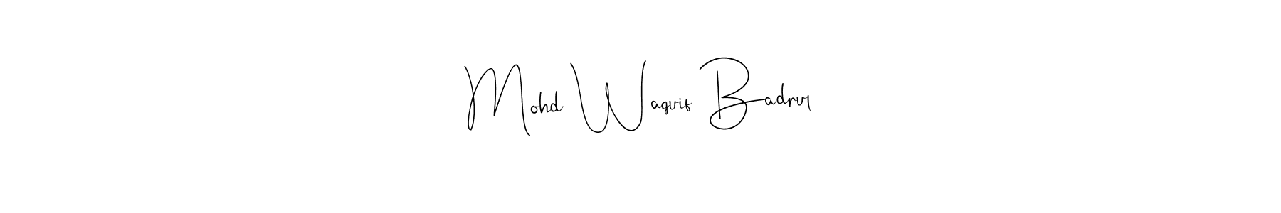 It looks lik you need a new signature style for name Mohd Waquif Badrul. Design unique handwritten (Andilay-7BmLP) signature with our free signature maker in just a few clicks. Mohd Waquif Badrul signature style 4 images and pictures png