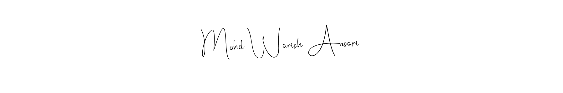 Design your own signature with our free online signature maker. With this signature software, you can create a handwritten (Andilay-7BmLP) signature for name Mohd Warish Ansari. Mohd Warish Ansari signature style 4 images and pictures png
