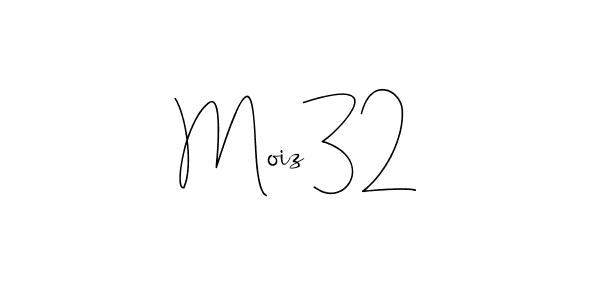Create a beautiful signature design for name Moiz32. With this signature (Andilay-7BmLP) fonts, you can make a handwritten signature for free. Moiz32 signature style 4 images and pictures png