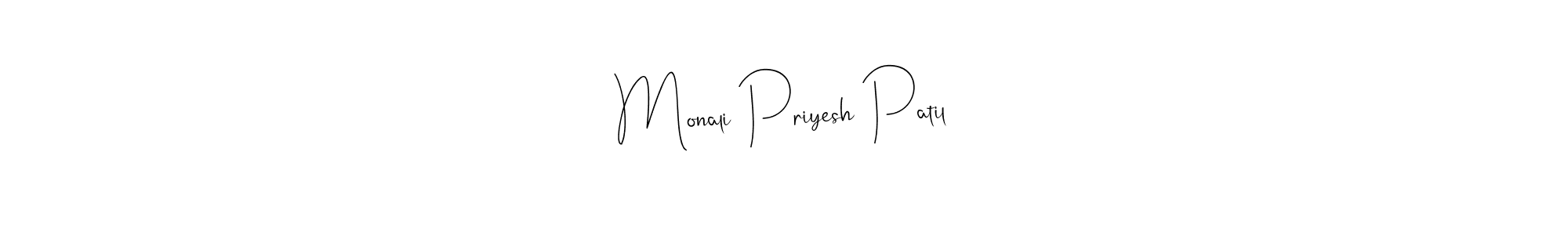 It looks lik you need a new signature style for name Monali Priyesh Patil. Design unique handwritten (Andilay-7BmLP) signature with our free signature maker in just a few clicks. Monali Priyesh Patil signature style 4 images and pictures png