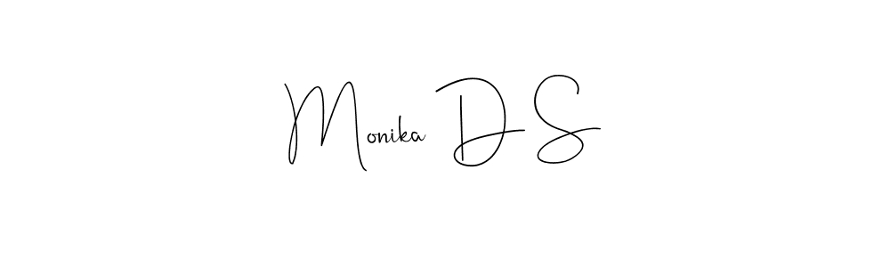 Monika D S stylish signature style. Best Handwritten Sign (Andilay-7BmLP) for my name. Handwritten Signature Collection Ideas for my name Monika D S. Monika D S signature style 4 images and pictures png