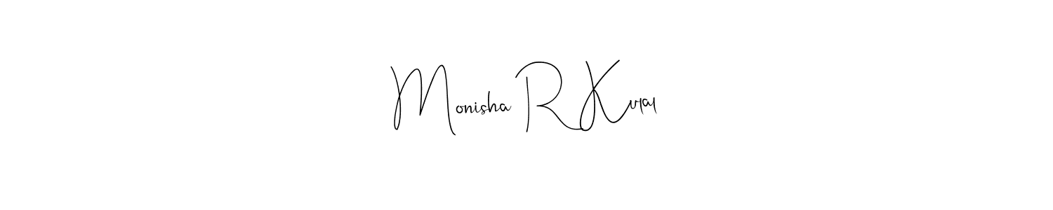 Use a signature maker to create a handwritten signature online. With this signature software, you can design (Andilay-7BmLP) your own signature for name Monisha R Kulal. Monisha R Kulal signature style 4 images and pictures png