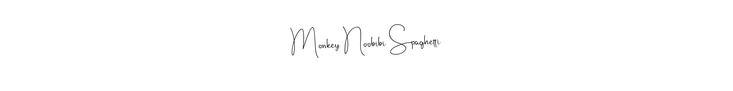You should practise on your own different ways (Andilay-7BmLP) to write your name (Monkey Noobibi Spaghetti) in signature. don't let someone else do it for you. Monkey Noobibi Spaghetti signature style 4 images and pictures png