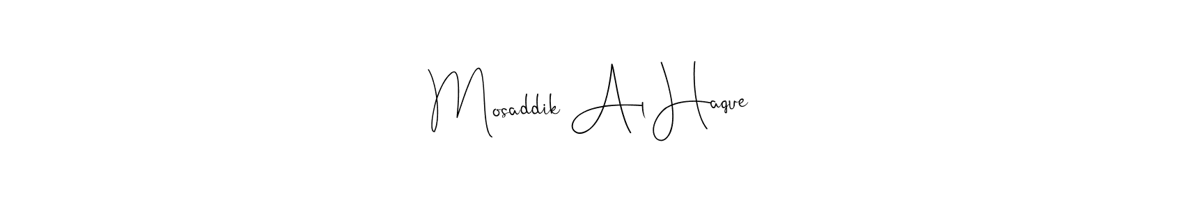 Also we have Mosaddik Al Haque name is the best signature style. Create professional handwritten signature collection using Andilay-7BmLP autograph style. Mosaddik Al Haque signature style 4 images and pictures png