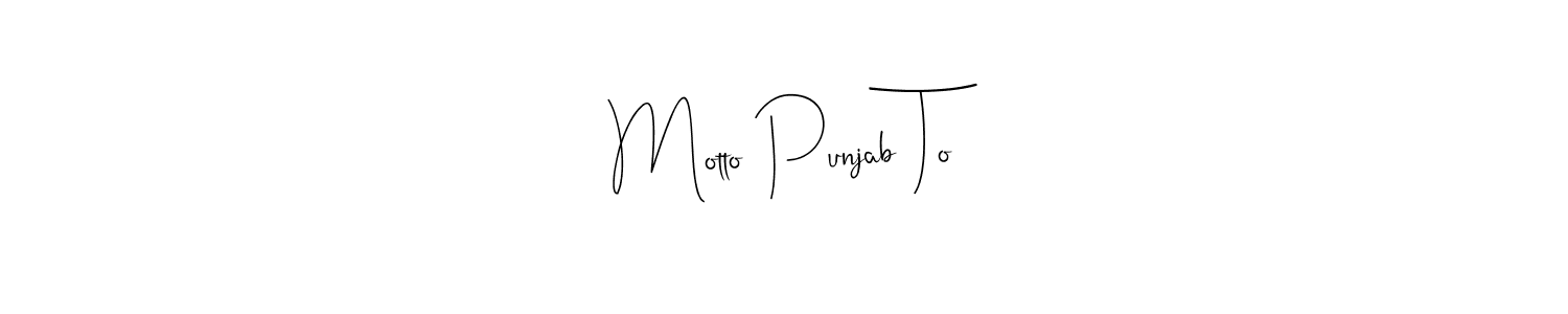 Motto Punjab To stylish signature style. Best Handwritten Sign (Andilay-7BmLP) for my name. Handwritten Signature Collection Ideas for my name Motto Punjab To. Motto Punjab To signature style 4 images and pictures png