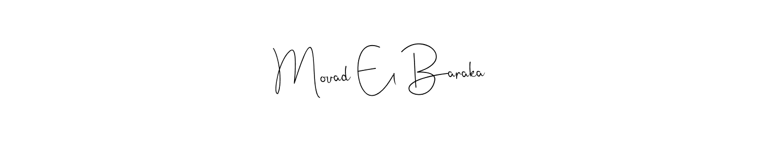 How to make Mouad El Baraka name signature. Use Andilay-7BmLP style for creating short signs online. This is the latest handwritten sign. Mouad El Baraka signature style 4 images and pictures png
