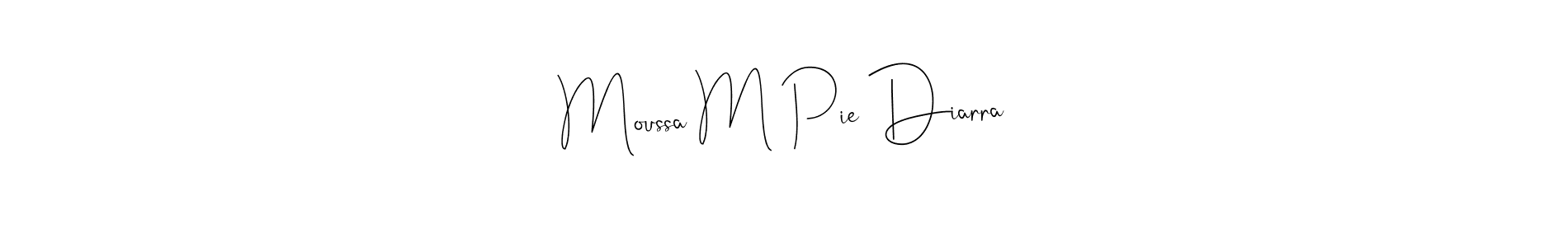 See photos of Moussa M Pie Diarra official signature by Spectra . Check more albums & portfolios. Read reviews & check more about Andilay-7BmLP font. Moussa M Pie Diarra signature style 4 images and pictures png