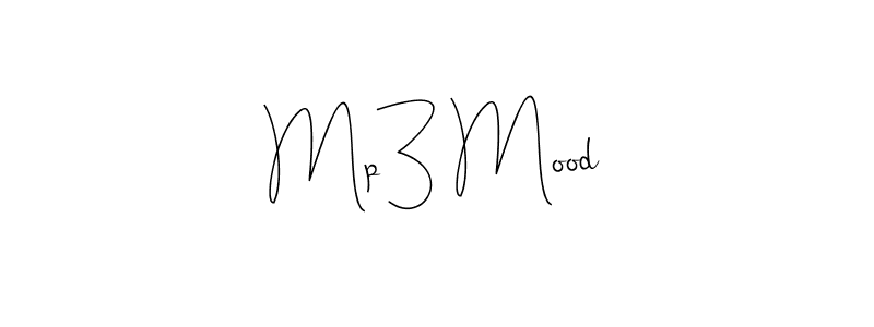 Once you've used our free online signature maker to create your best signature Andilay-7BmLP style, it's time to enjoy all of the benefits that Mp3 Mood name signing documents. Mp3 Mood signature style 4 images and pictures png