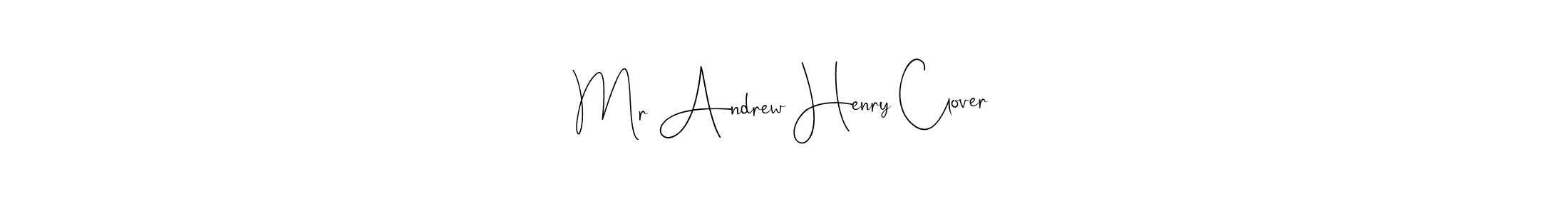 Check out images of Autograph of Mr Andrew Henry Clover name. Actor Mr Andrew Henry Clover Signature Style. Andilay-7BmLP is a professional sign style online. Mr Andrew Henry Clover signature style 4 images and pictures png