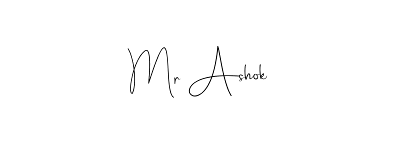 Create a beautiful signature design for name Mr Ashok. With this signature (Andilay-7BmLP) fonts, you can make a handwritten signature for free. Mr Ashok signature style 4 images and pictures png