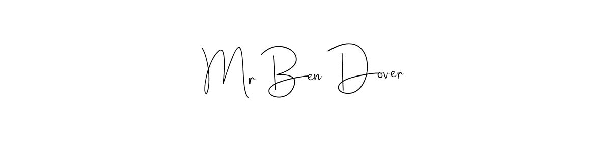 Use a signature maker to create a handwritten signature online. With this signature software, you can design (Andilay-7BmLP) your own signature for name Mr Ben Dover. Mr Ben Dover signature style 4 images and pictures png