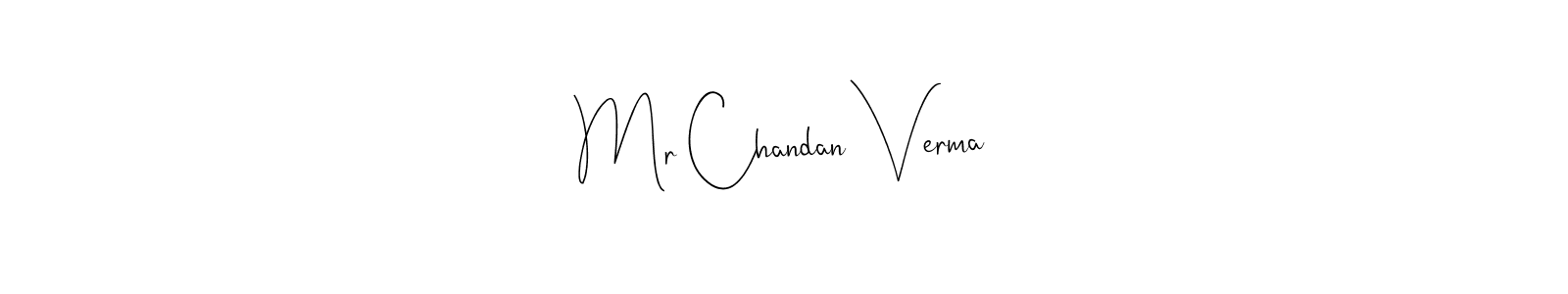 You should practise on your own different ways (Andilay-7BmLP) to write your name (Mr Chandan Verma) in signature. don't let someone else do it for you. Mr Chandan Verma signature style 4 images and pictures png