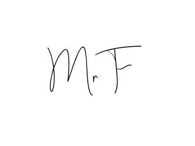 How to make Mr F signature? Andilay-7BmLP is a professional autograph style. Create handwritten signature for Mr F name. Mr F signature style 4 images and pictures png