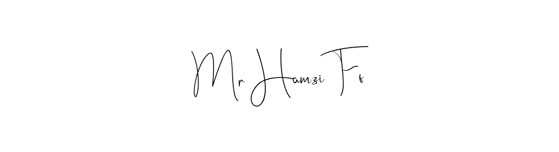 Create a beautiful signature design for name Mr Hamzi Ff. With this signature (Andilay-7BmLP) fonts, you can make a handwritten signature for free. Mr Hamzi Ff signature style 4 images and pictures png