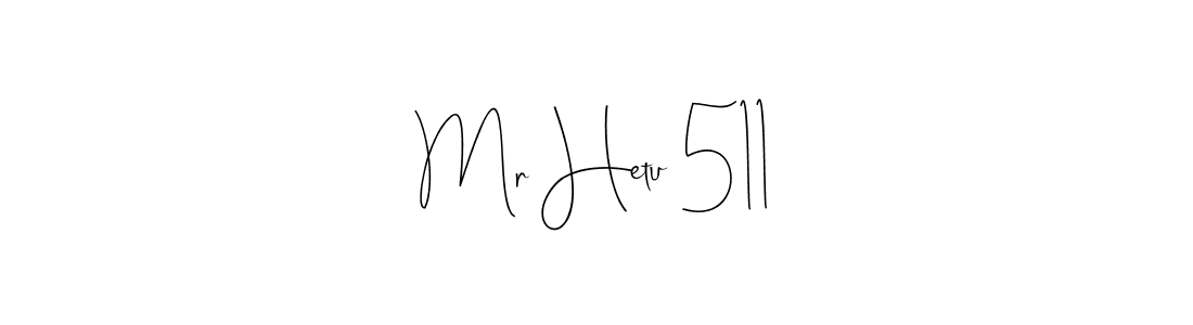 You can use this online signature creator to create a handwritten signature for the name Mr Hetu 511. This is the best online autograph maker. Mr Hetu 511 signature style 4 images and pictures png