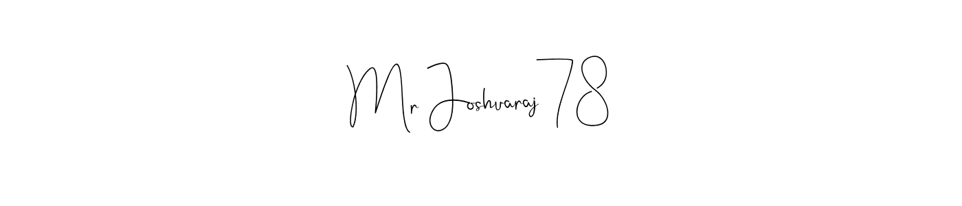 How to Draw Mr Joshuaraj78 signature style? Andilay-7BmLP is a latest design signature styles for name Mr Joshuaraj78. Mr Joshuaraj78 signature style 4 images and pictures png