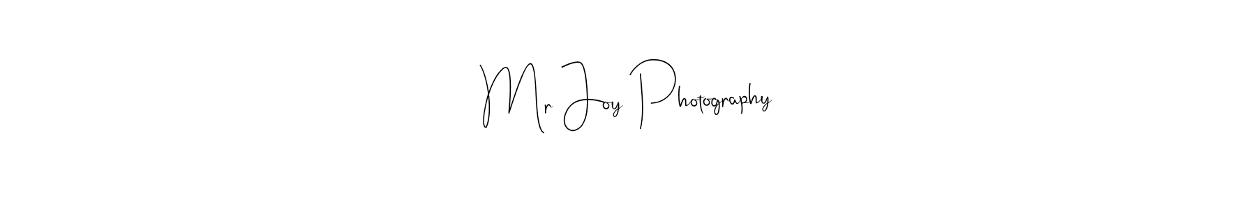 How to make Mr Joy Photography name signature. Use Andilay-7BmLP style for creating short signs online. This is the latest handwritten sign. Mr Joy Photography signature style 4 images and pictures png