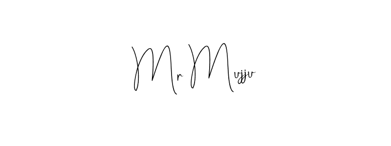 Once you've used our free online signature maker to create your best signature Andilay-7BmLP style, it's time to enjoy all of the benefits that Mr Mujju name signing documents. Mr Mujju signature style 4 images and pictures png