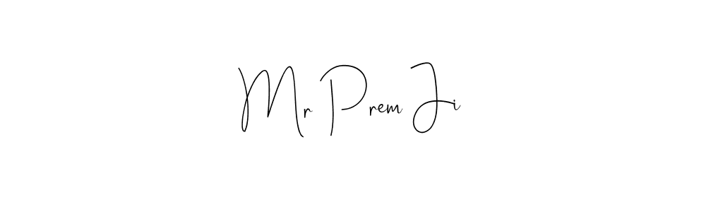 How to make Mr Prem Ji name signature. Use Andilay-7BmLP style for creating short signs online. This is the latest handwritten sign. Mr Prem Ji signature style 4 images and pictures png