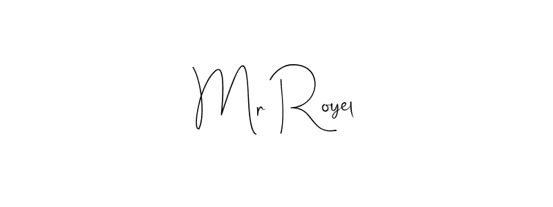 How to make Mr Royel name signature. Use Andilay-7BmLP style for creating short signs online. This is the latest handwritten sign. Mr Royel signature style 4 images and pictures png