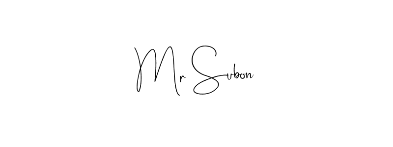 Mr Subon stylish signature style. Best Handwritten Sign (Andilay-7BmLP) for my name. Handwritten Signature Collection Ideas for my name Mr Subon. Mr Subon signature style 4 images and pictures png