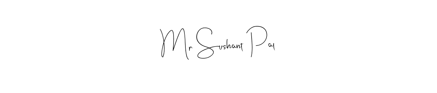 Once you've used our free online signature maker to create your best signature Andilay-7BmLP style, it's time to enjoy all of the benefits that Mr Sushant Pal name signing documents. Mr Sushant Pal signature style 4 images and pictures png