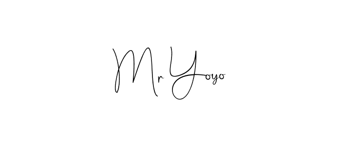 Mr Yoyo stylish signature style. Best Handwritten Sign (Andilay-7BmLP) for my name. Handwritten Signature Collection Ideas for my name Mr Yoyo. Mr Yoyo signature style 4 images and pictures png