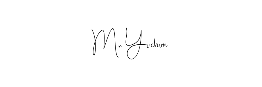 How to make Mr Yuchun signature? Andilay-7BmLP is a professional autograph style. Create handwritten signature for Mr Yuchun name. Mr Yuchun signature style 4 images and pictures png