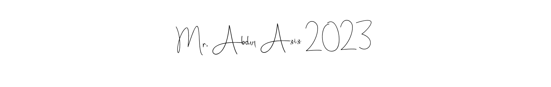 Make a beautiful signature design for name Mr. Abdul Aziz 2023. Use this online signature maker to create a handwritten signature for free. Mr. Abdul Aziz 2023 signature style 4 images and pictures png