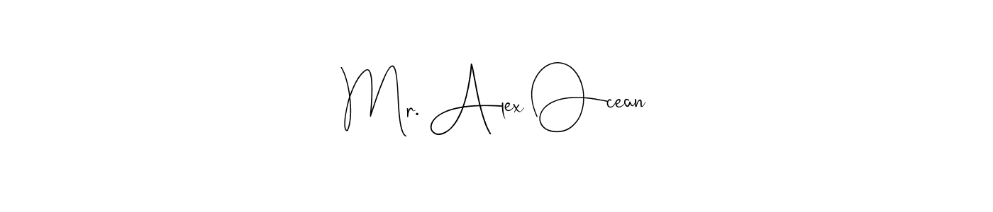 Use a signature maker to create a handwritten signature online. With this signature software, you can design (Andilay-7BmLP) your own signature for name Mr. Alex Ocean. Mr. Alex Ocean signature style 4 images and pictures png