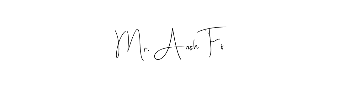 Use a signature maker to create a handwritten signature online. With this signature software, you can design (Andilay-7BmLP) your own signature for name Mr. Ansh Ff. Mr. Ansh Ff signature style 4 images and pictures png